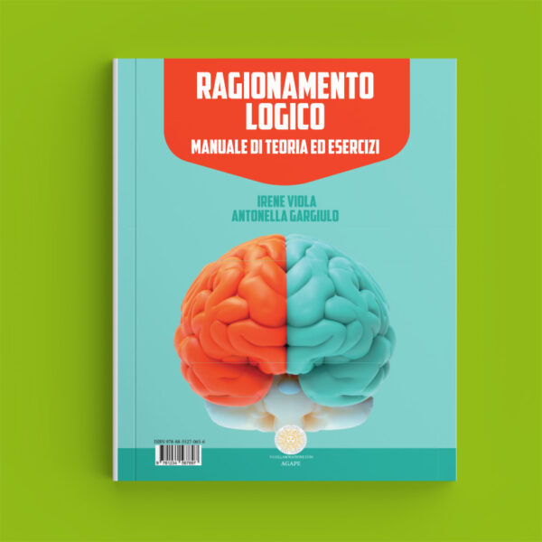 Ragionamento logico - Manuale di teoria ed esercizi (e-book)