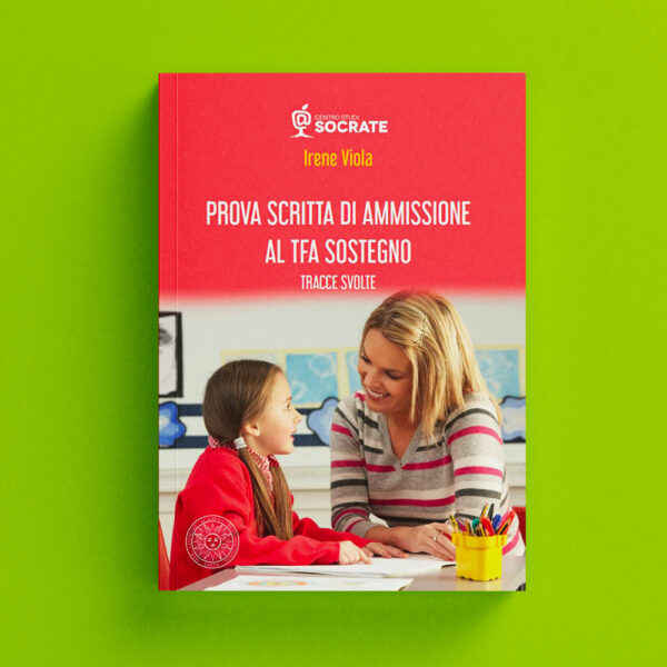 Prova scritta di ammissione al TFA Sostegno - Tracce Svolte