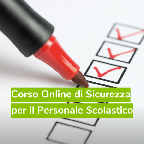 Corso Online di Sicurezza per il Personale Scolastico (12 ore)