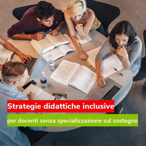 Strategie Didattiche Inclusive per Docenti senza Specializzazione sul Sostegno